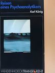 Karl König - Reisen eines Psychoanalytikers [antikvár]