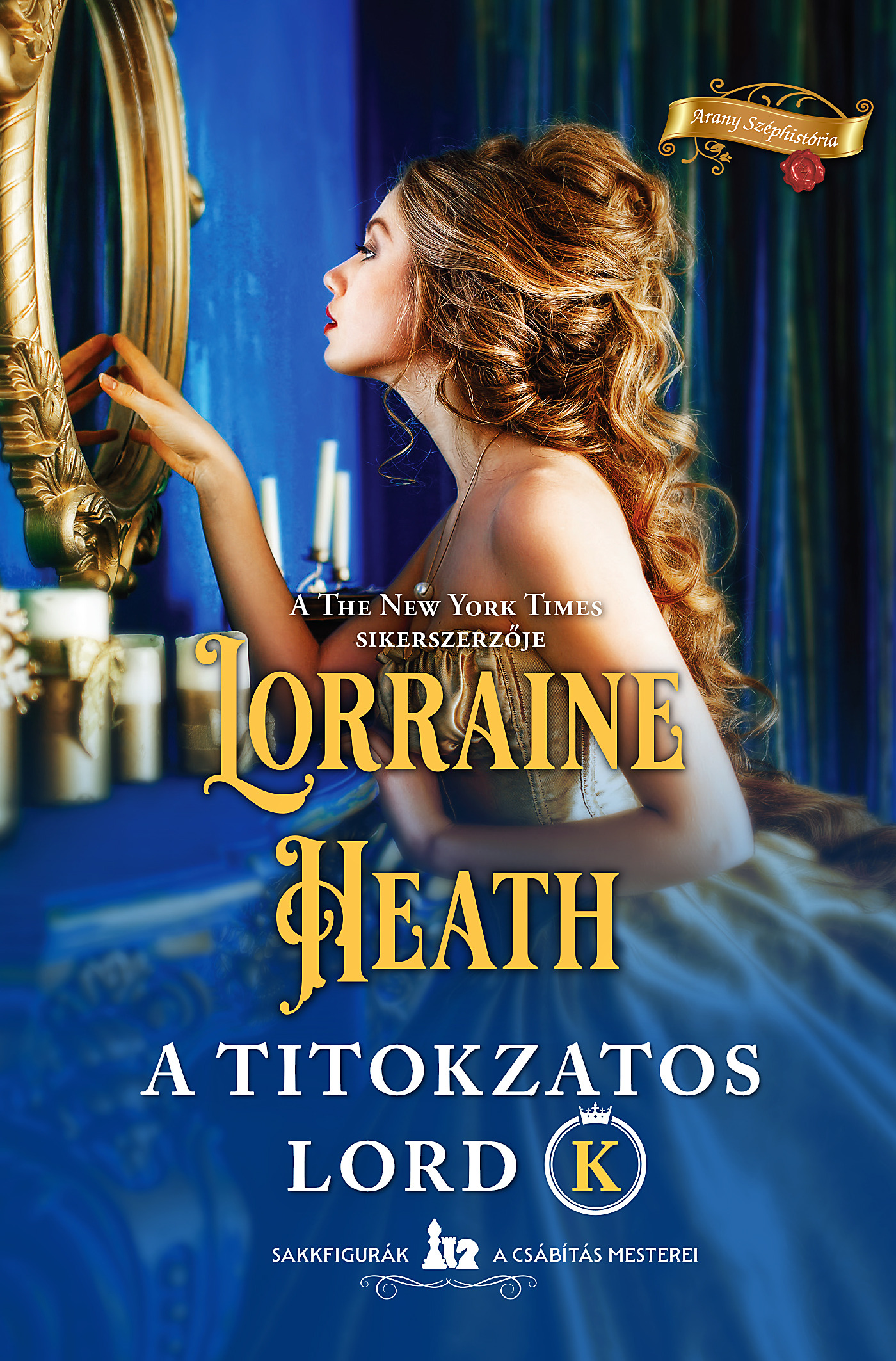 Lorraine Heath - A titokzatos Lord K. [eKönyv: epub, mobi]
