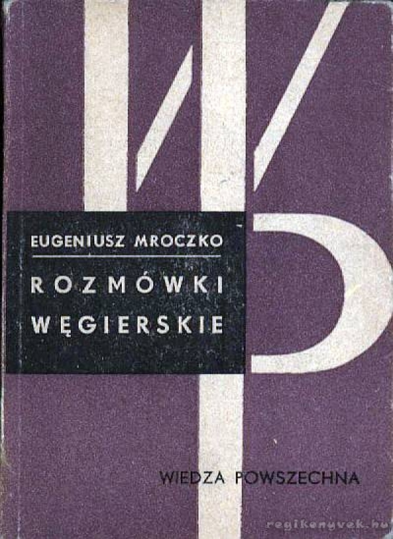 Mroczko, Eugeniusz - Rozmówki wegierskie [antikvár]