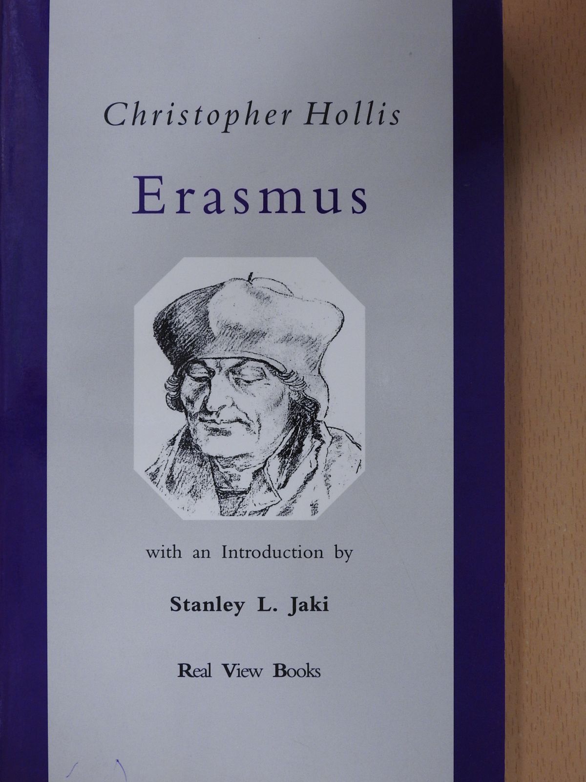 Christopher Hollis - Erasmus (aláírt példány) [antikvár]