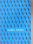 B. Gál Edit - Agria XXXIV. [antikvár]