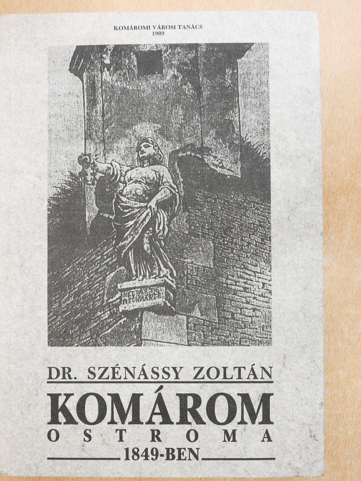 Dr. Szénássy Zoltán - Komárom ostroma 1849-ben (dedikált példány) [antikvár]