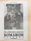 Dr. Szénássy Zoltán - Komárom ostroma 1849-ben (dedikált példány) [antikvár]
