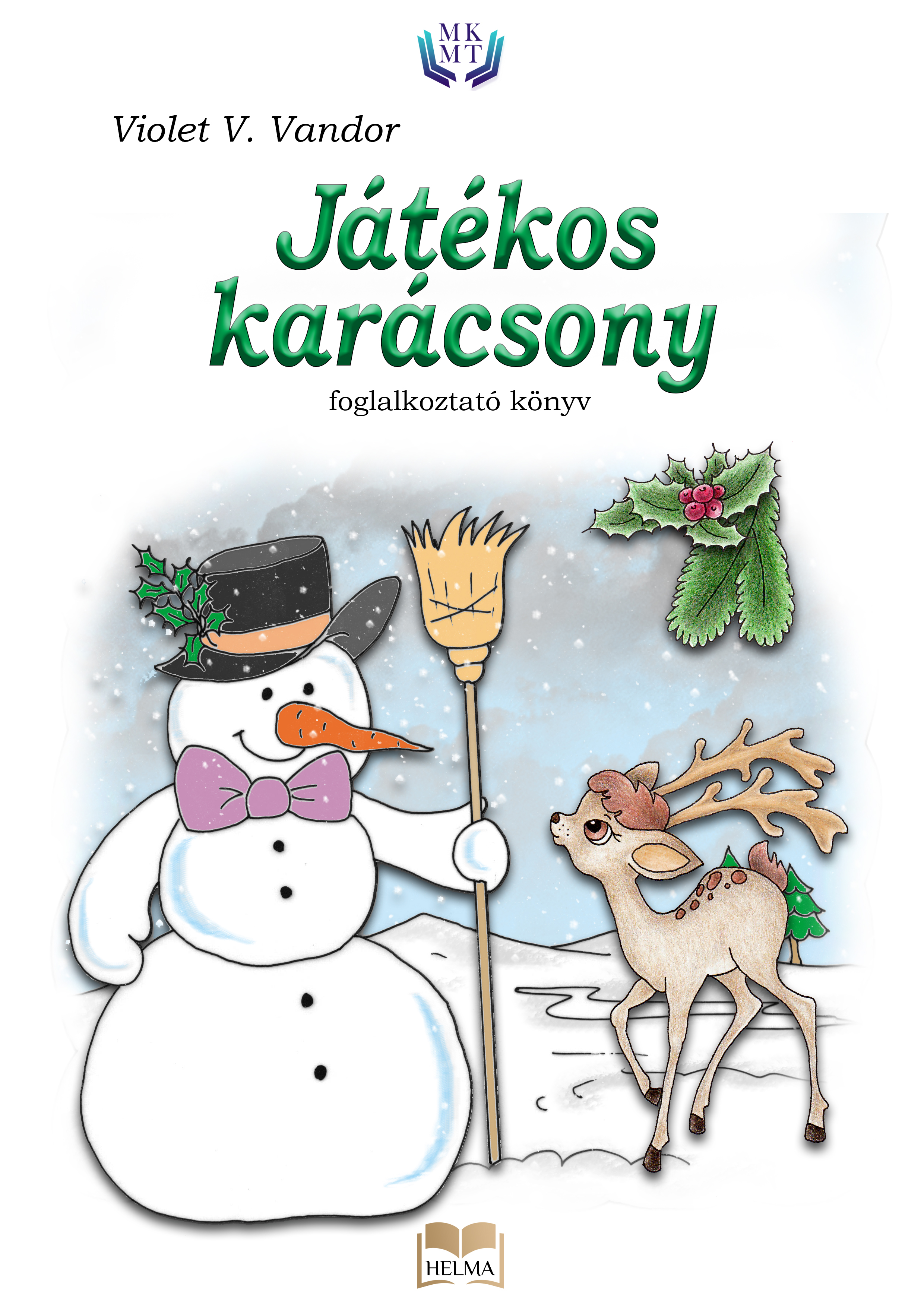 V. Vandor Violet - Játékos karácsony [eKönyv: epub, mobi]