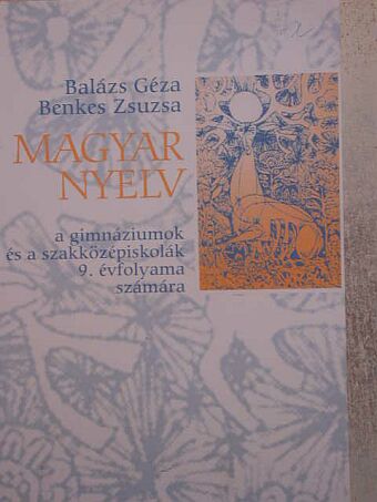 Balázs Géza - Magyar nyelv [antikvár]