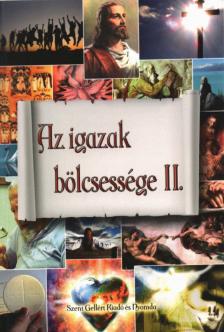 Bicsérdy Gábor - Az igazak bölcsessége II. [antikvár]