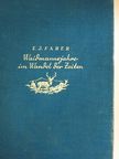 E. J. Faber - Waidmannsjahre im Wandel der Zeiten [antikvár]