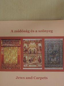 Bilibók Botond - A zsidóság és a szőnyeg [antikvár]
