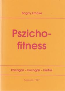BAGDY EMŐKE - Pszichofitness [antikvár]