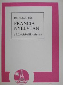 Dr. Pataki Pál - Francia nyelvtan [antikvár]