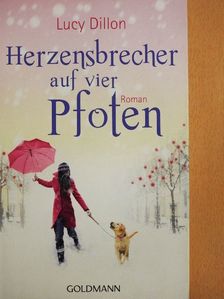 Lucy Dillon - Herzensbrecher auf vier Pfoten [antikvár]
