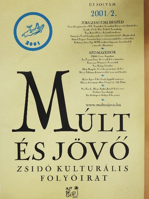 Arnold Slucki - Múlt és Jövő 2001/2. [antikvár]
