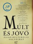 Arnold Slucki - Múlt és Jövő 2001/2. [antikvár]