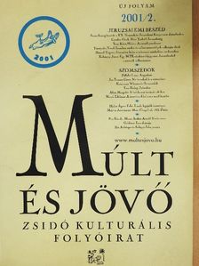 Arnold Slucki - Múlt és Jövő 2001/2. [antikvár]