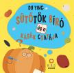 Ying Du - Sütőtök bíró és a kásák csatája [eKönyv: pdf]