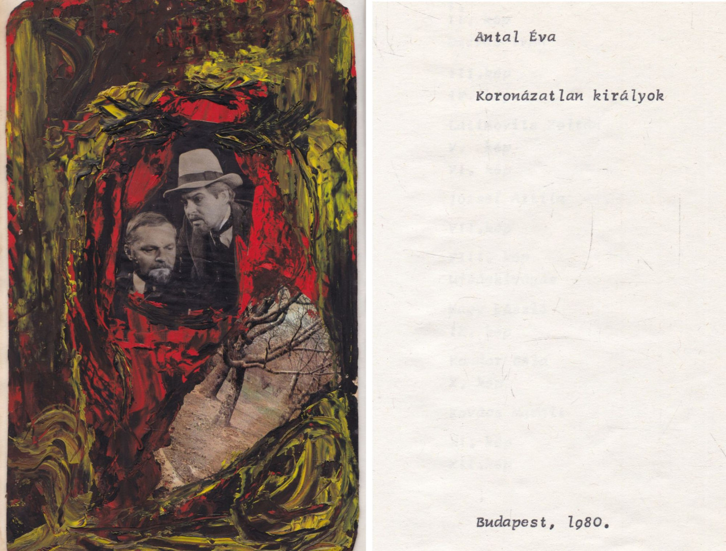 Antal Éva - Koronázatlan királyok [antikvár]