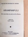 Aage Madelung - Krampampuli és egyéb elbeszélések/Arkádiai legenda/Az óriás/Elbeszélések/A szív/Visszahív a múlt/Egy fiu szenvedése/Szaidzsa és egyéb elbeszélések [antikvár]