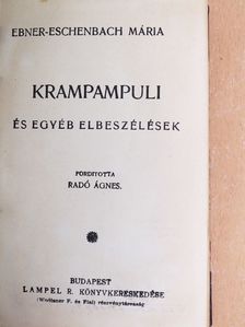 Aage Madelung - Krampampuli és egyéb elbeszélések/Arkádiai legenda/Az óriás/Elbeszélések/A szív/Visszahív a múlt/Egy fiu szenvedése/Szaidzsa és egyéb elbeszélések [antikvár]