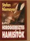 Nemere István - Horogkeresztes hamisítók [antikvár]