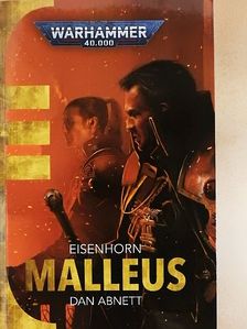 Dan Abnett - Malleus [antikvár]