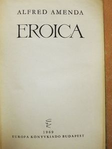 Alfred Amenda - Eroica [antikvár]