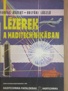 Bulyáki László - Lézerek a haditechnikában [antikvár]