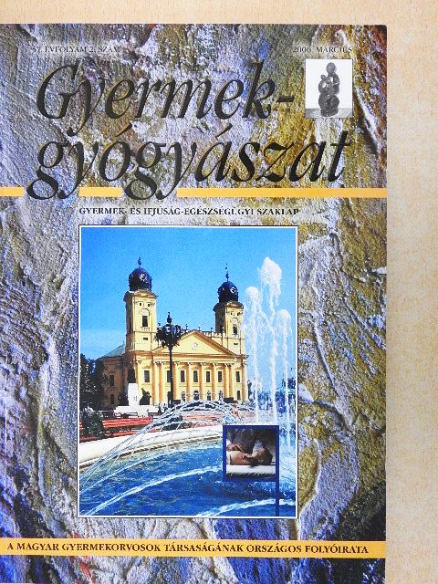 Dr. Mónus Melinda - Gyermekgyógyászat 2006. március [antikvár]