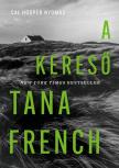 Tana French - A kereső