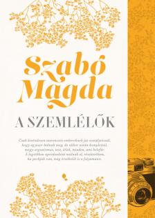 SZABÓ MAGDA - A szemlélők [eKönyv: epub, mobi]