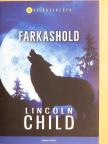 Lincoln Child - Farkashold [antikvár]