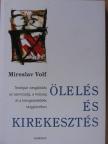Miroslav Volf - Ölelés és kirekesztés [antikvár]