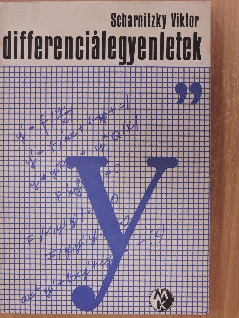 Scharnitzky Viktor - Differenciálegyenletek [antikvár]