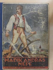 B. Csűrös Emilia - Hadik András népe [antikvár]