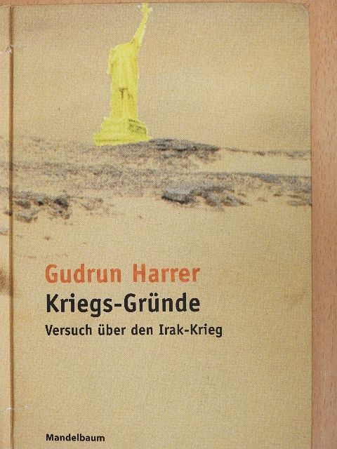 Gudrun Harrer - Kriegs-Gründe [antikvár]