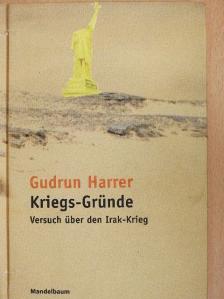 Gudrun Harrer - Kriegs-Gründe [antikvár]