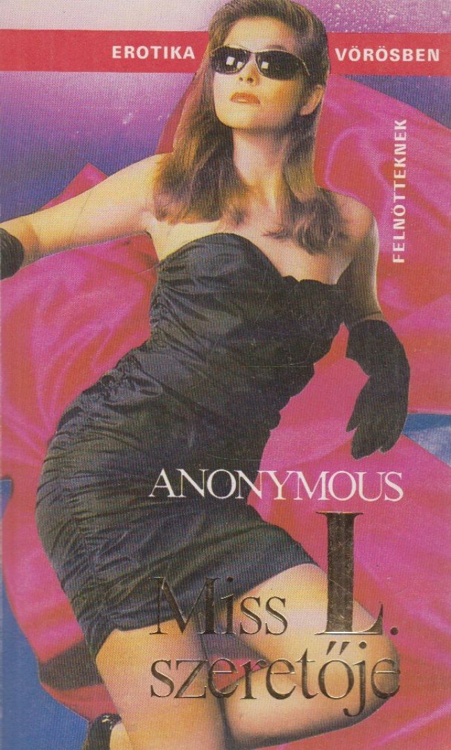 Anonymous - Miss L. szeretője [antikvár]