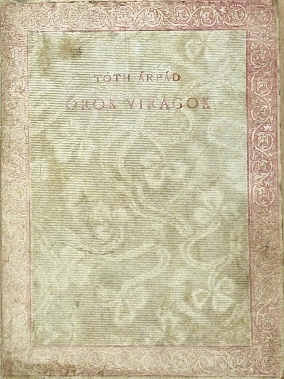 Alfred de Musset - Örök virágok [antikvár]