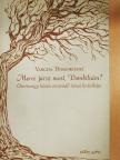 Vargha Domokosné - Merre jársz most, Dombikám? (dedikált példány) [antikvár]