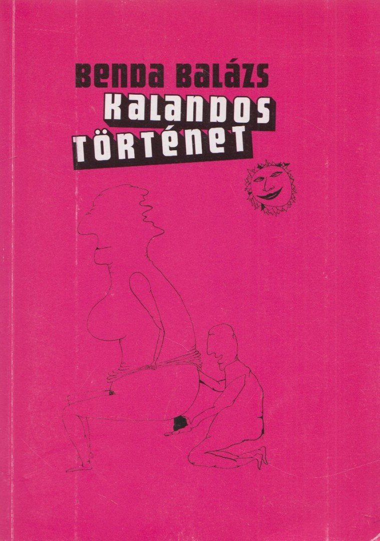 Benda Balázs - Kalandos történet [antikvár]