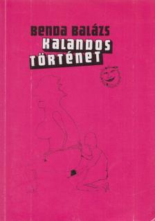Benda Balázs - Kalandos történet [antikvár]