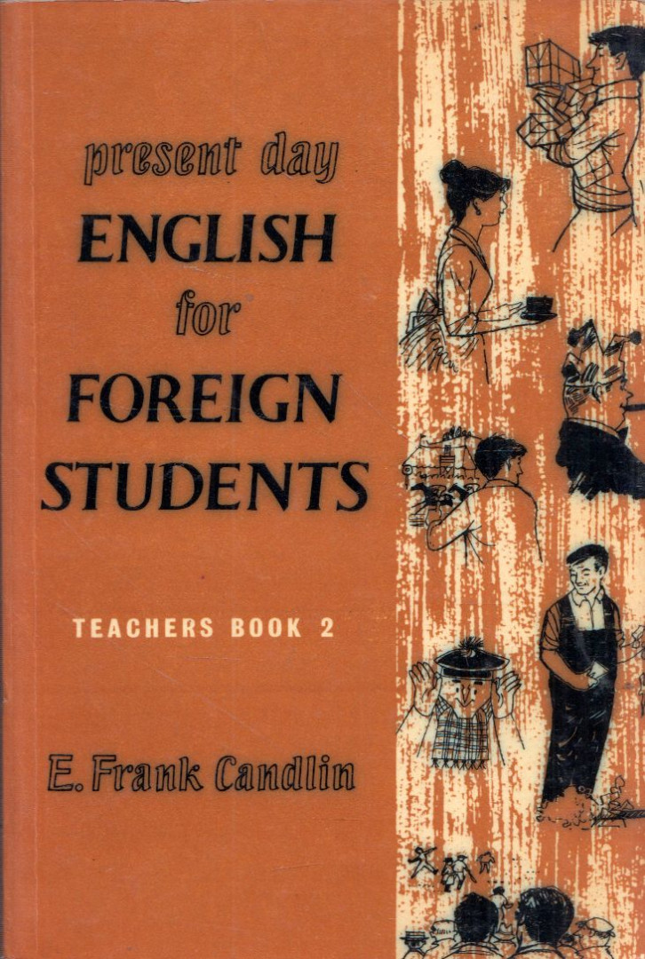 Candlin, E. Frank - Present Day English for Foreign Students Teacher's Book 2 [antikvár]