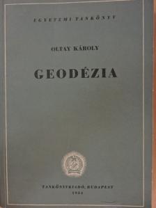 Oltay Károly - Geodézia [antikvár]