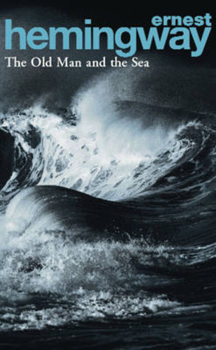 Ernest Hemingway - The ​Old Man and The Sea