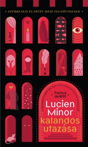 deWitt, Patrick - Lucien Minor kalandos utazása [eKönyv: epub, mobi]