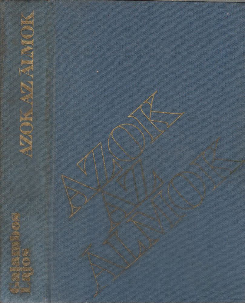 GALAMBOS LAJOS - Azok az álmok [antikvár]