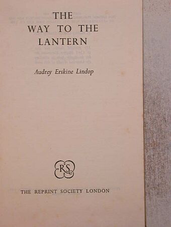 Audrey Erskine Lindop - The way to the lantern [antikvár]