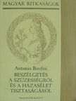 Antonio Bonfini - Beszélgetés a szüzességről és a házasélet tisztaságáról II. (töredék) [antikvár]