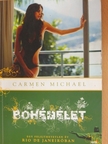 Carmen Michael - Bohémélet [antikvár]