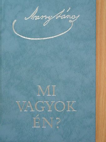Arany János - Mi vagyok én? [antikvár]