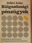 Gellért Andor - Külgazdasági pénzügyek [antikvár]
